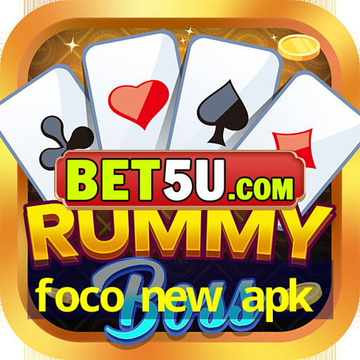 foco new apk